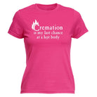 Cremation Hot Body - Funny Novelty Womens T-Shirt T Shirt Tshirt - 123t Australia | Funny T-Shirts Mugs Novelty Gifts