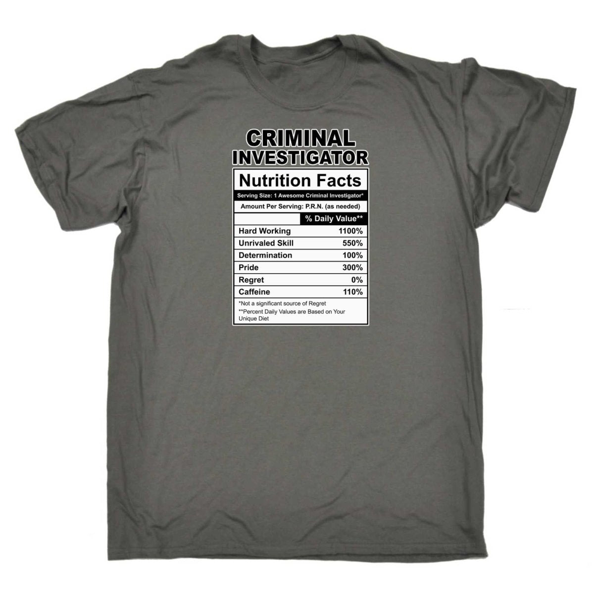 Criminal Investigator Nutrition Facts - Mens Funny T-Shirt Tshirts - 123t Australia | Funny T-Shirts Mugs Novelty Gifts