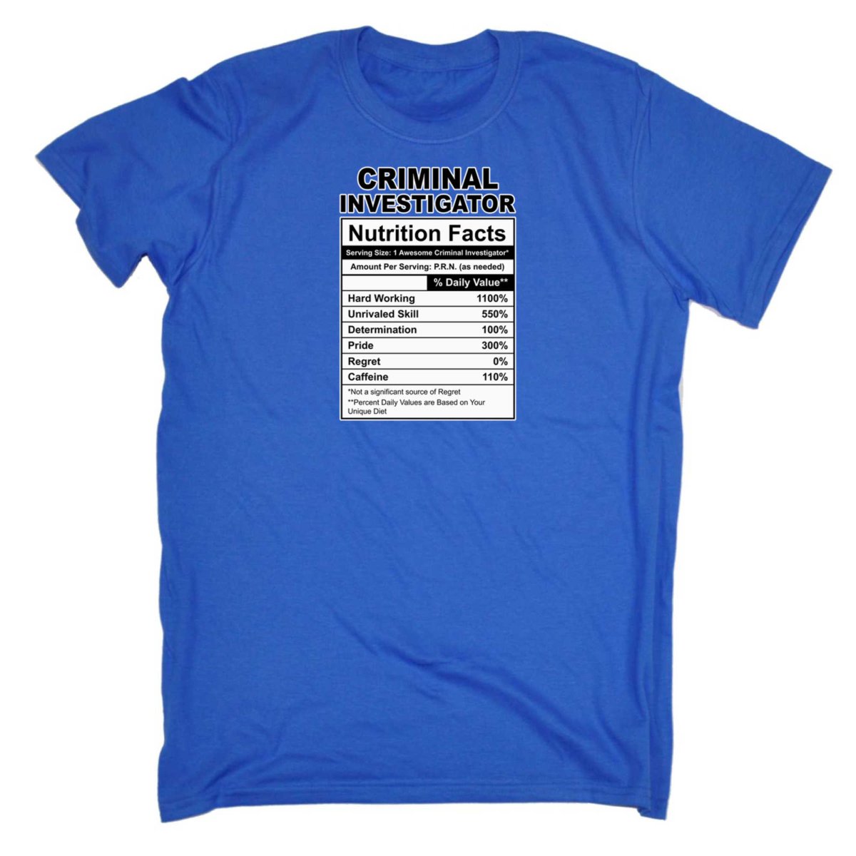 Criminal Investigator Nutrition Facts - Mens Funny T-Shirt Tshirts - 123t Australia | Funny T-Shirts Mugs Novelty Gifts