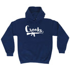 Crooks - Funny Novelty Hoodies Hoodie - 123t Australia | Funny T-Shirts Mugs Novelty Gifts