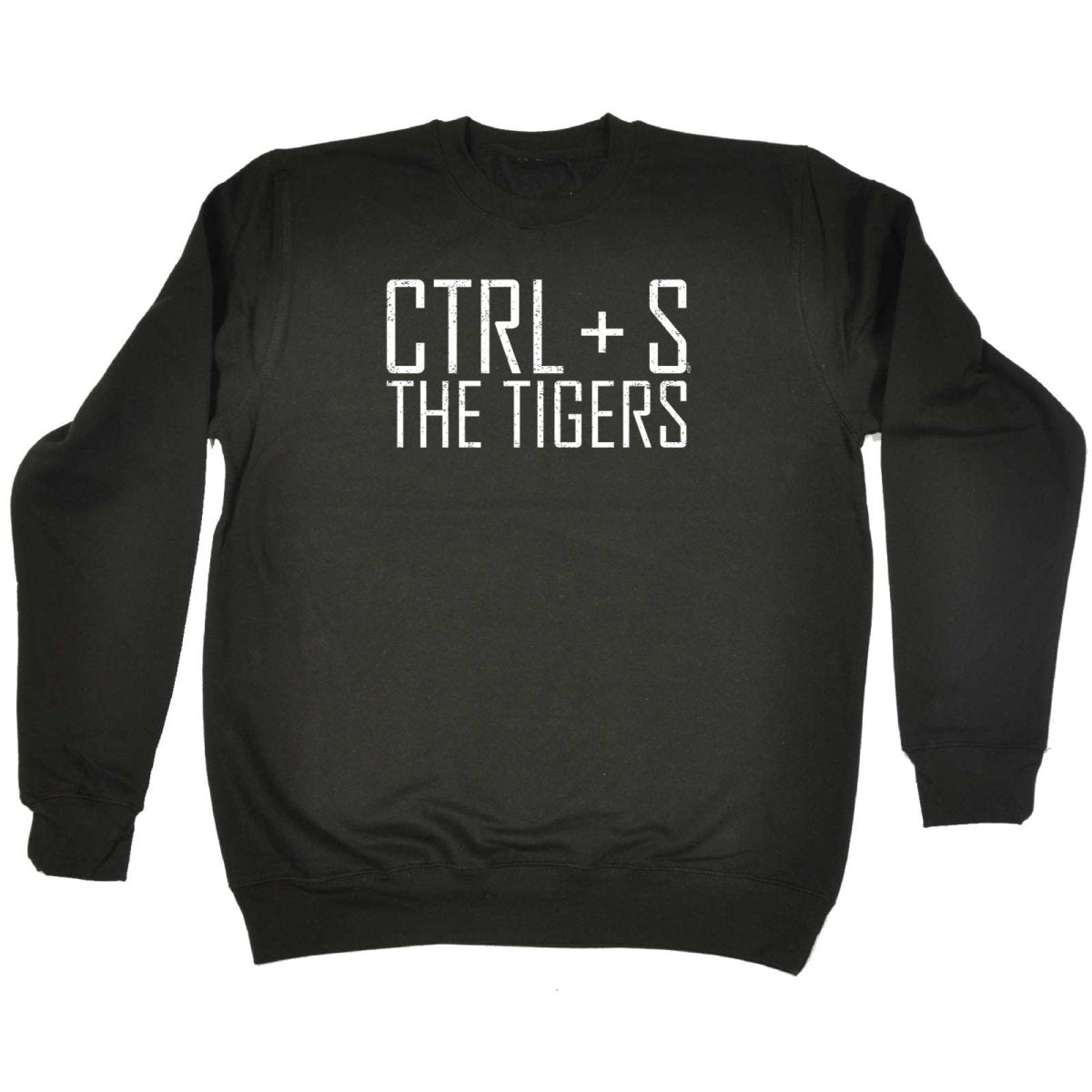 Ctrl S Save The Tigers - Funny Novelty Sweatshirt - 123t Australia | Funny T-Shirts Mugs Novelty Gifts