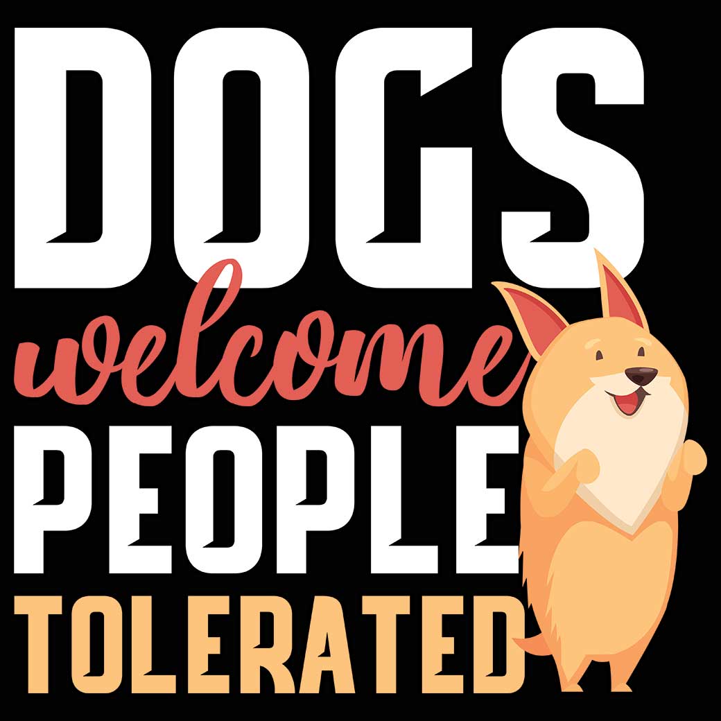 Dogs Welcome People Tolerated V2 - Mens 123t Funny T-Shirt Tshirts