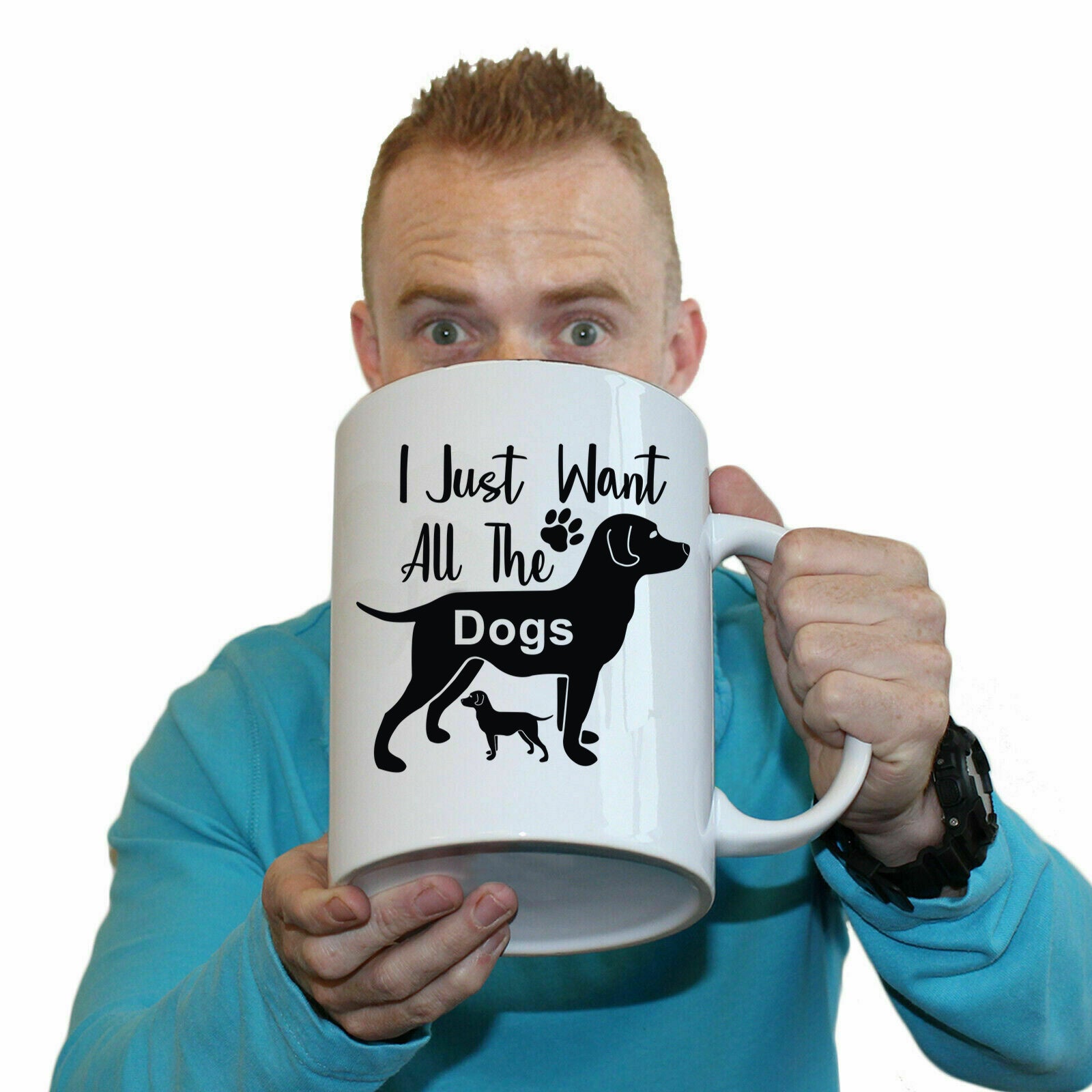 I Just Want All The Dogs Dog - Funny Giant 2 Litre Mug