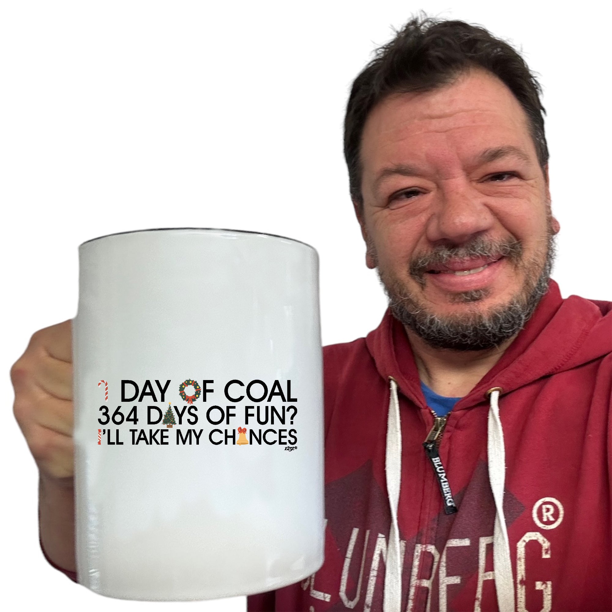 Christmas 1 Day Of Coal 364 Days Of Fun Ill Take My Chances - Funny Giant 2 Litre Mug