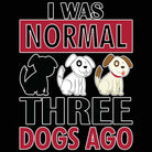 I Was Normal 3 Dogs Ago V2 - Mens 123t Funny T-Shirt Tshirts