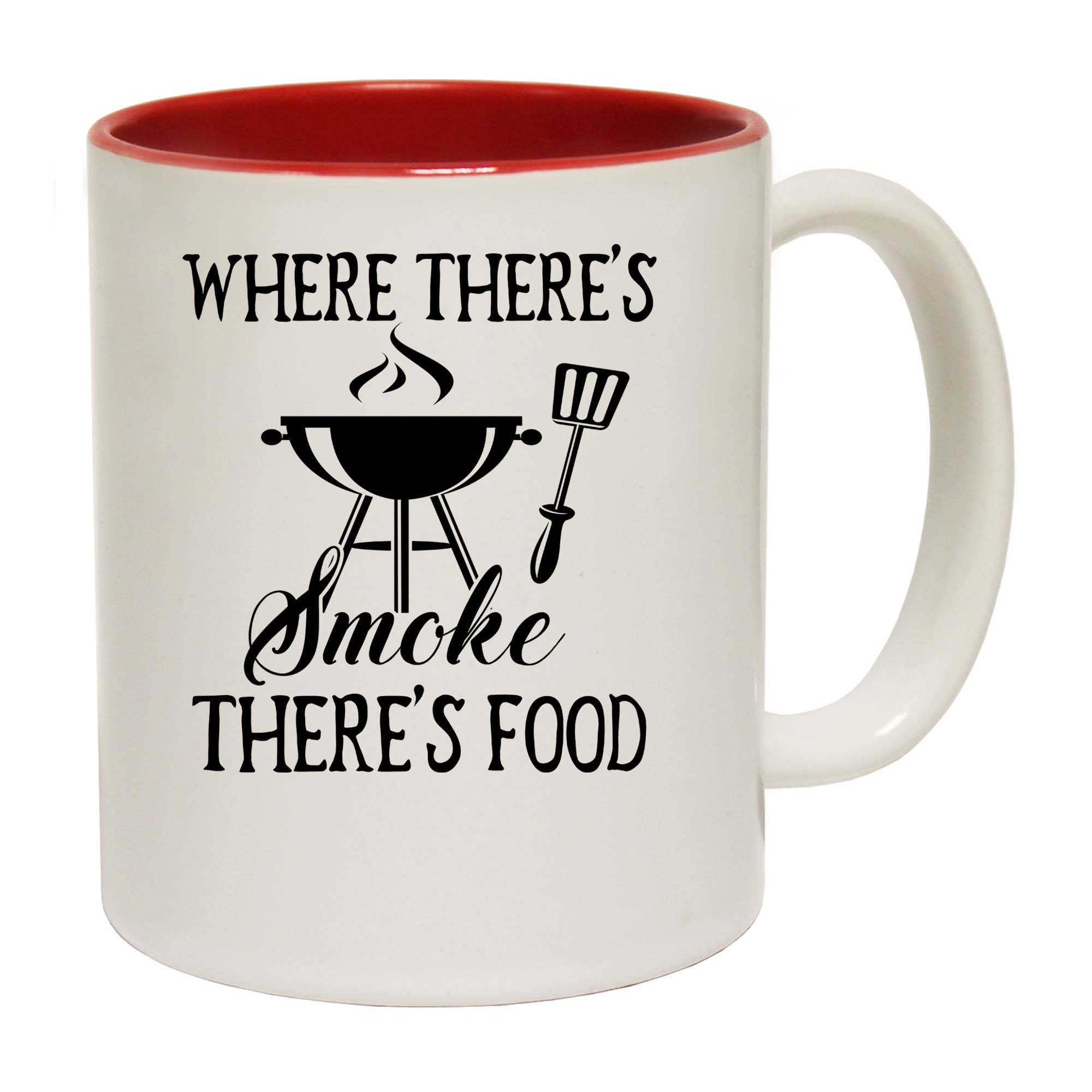 Where Theres Smoke Food Pork Grill Barbecue Bbq - Funny Coffee Mug