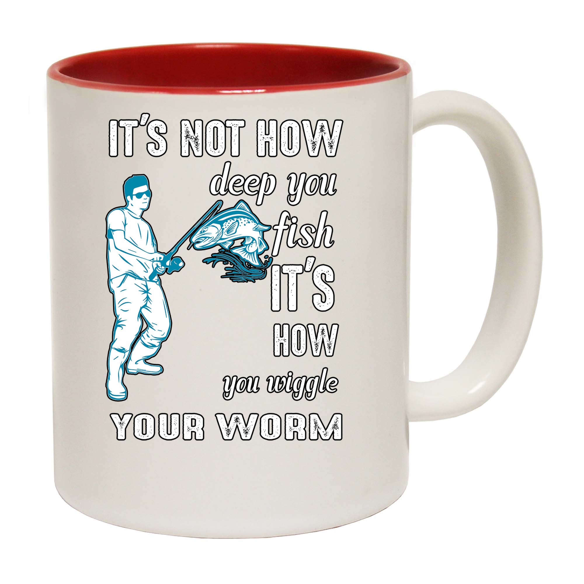 Its Not How Deep You Fish Wiggle Worm Fishing Angling - Funny Coffee Mug