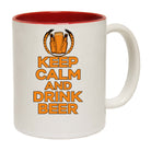 Keep Calm And Drink Beer Alcohol - Funny Coffee Mug