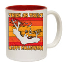 Trick Or Treat Happy Halloween - Funny Coffee Mug