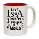 Love Is A Four Legged Word Dog Dogs - Funny Coffee Mug