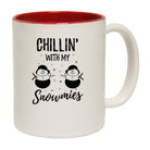 Chillin With My Snowmies Christmas Xmas - Funny Coffee Mug