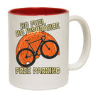 No Fuel Insurance Free Parking Cycling Bicycle Bike - Funny Coffee Mug