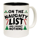 Christmas On The Naughty List Regret Nothing - Funny Coffee Mug