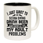 I Just Want To Go Scuba Diving Drink Beer - Funny Coffee Mug