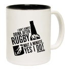 Uau I Dont Always Drink After Rugby - Funny Coffee Mug