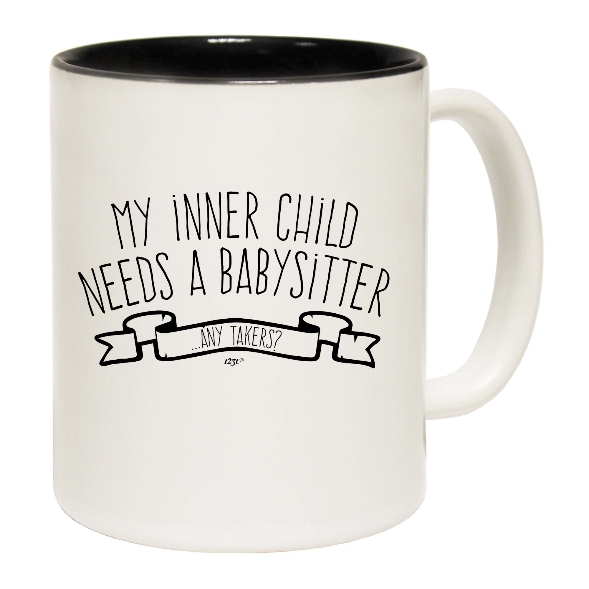 My Inner Child Needs A Babysitter - Funny Coffee Mug