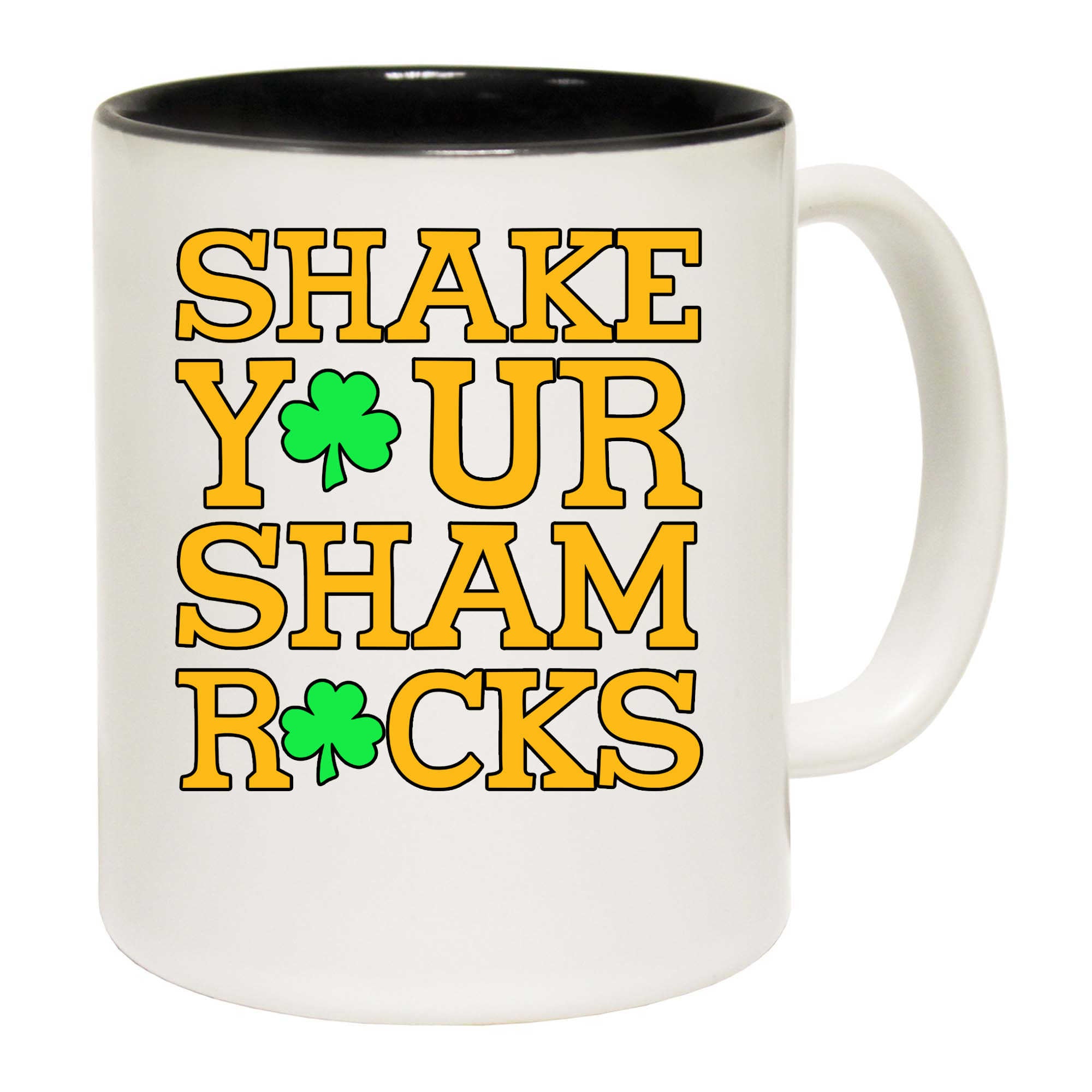 Shake Your Sham Rocks Irish St Patricks Day Ireland - Funny Coffee Mug