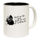 Christmas Santa Works One Day A Year - Funny Coffee Mug