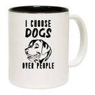 I Choose Dog Over People - Funny Coffee Mug