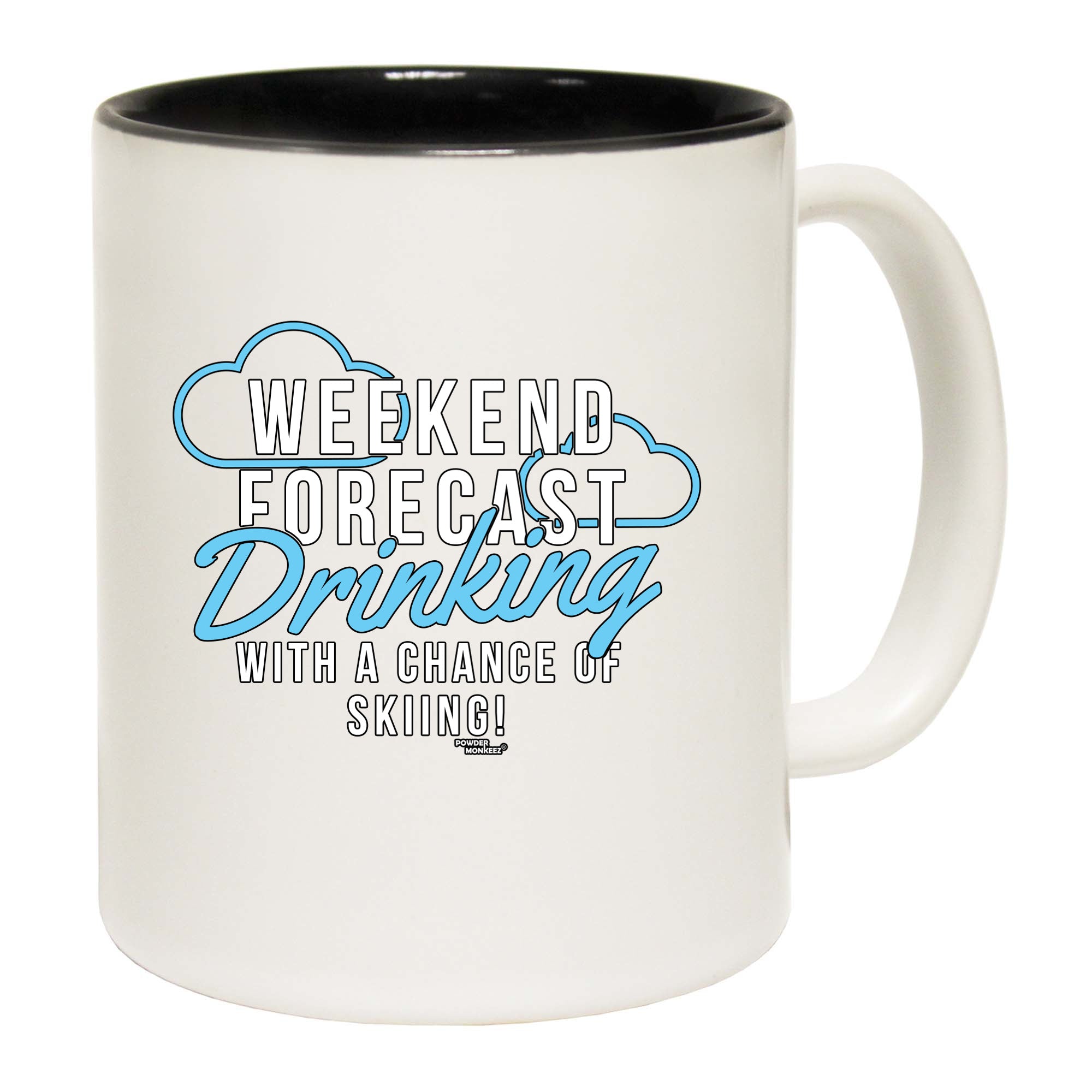 Pm Weekend Forecast Drinking Skiing - Funny Coffee Mug