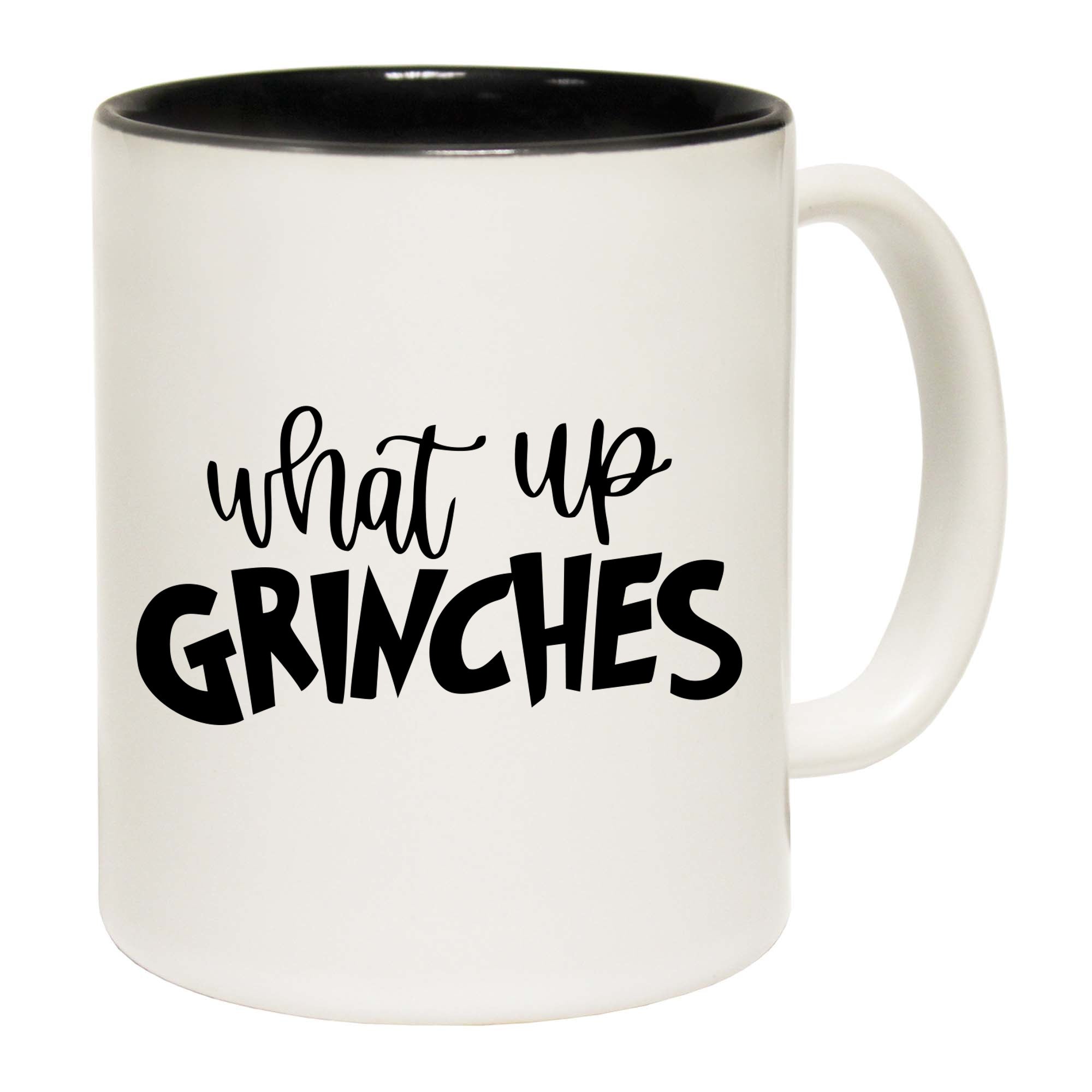 Christmas Xmas What Up Grinches - Funny Coffee Mug