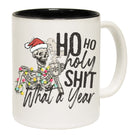 Christmas Ho Ho Holy Sh1T What A Year - Funny Coffee Mug