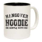 Hangover Hoodie - Funny Coffee Mug Cup