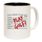 Oob This Weeks To Do List Play Golf - Funny Coffee Mug