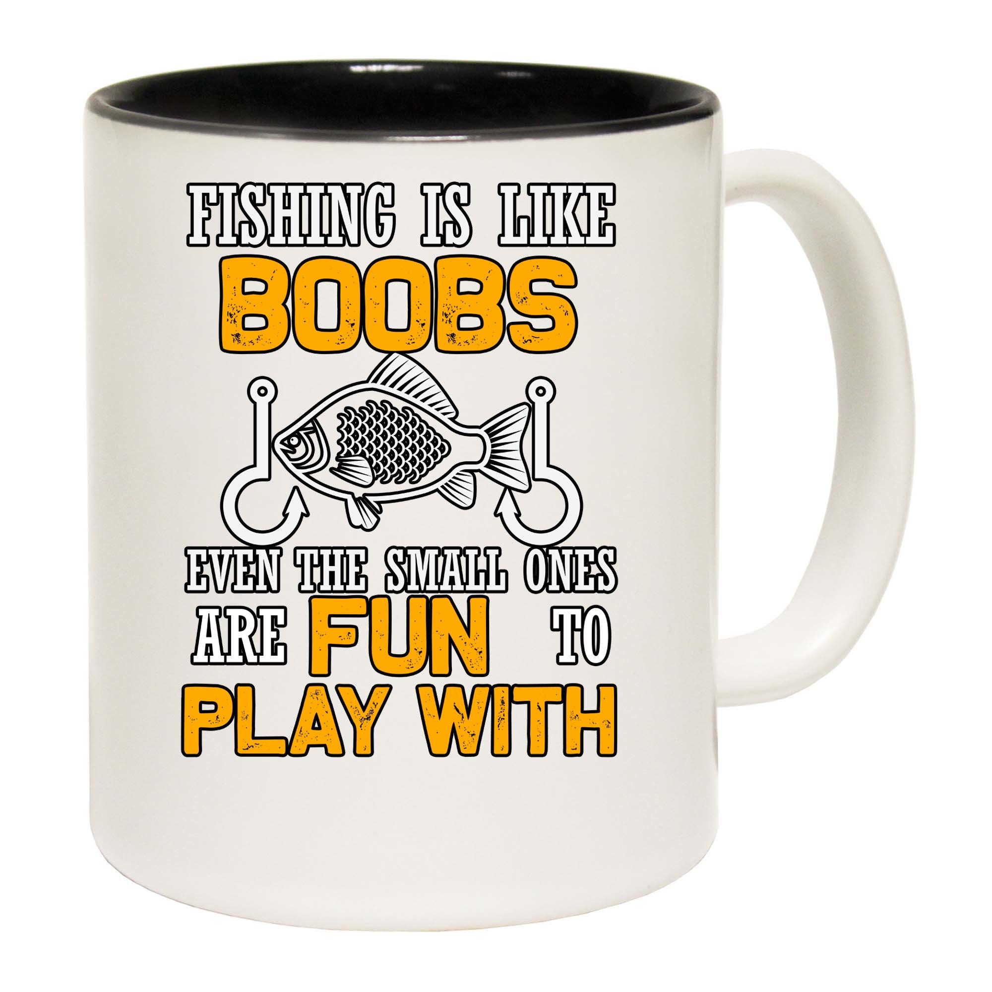 Fishing Is Like Boobs Even The Small Ones Are Fun To Play With - Funny Coffee Mug