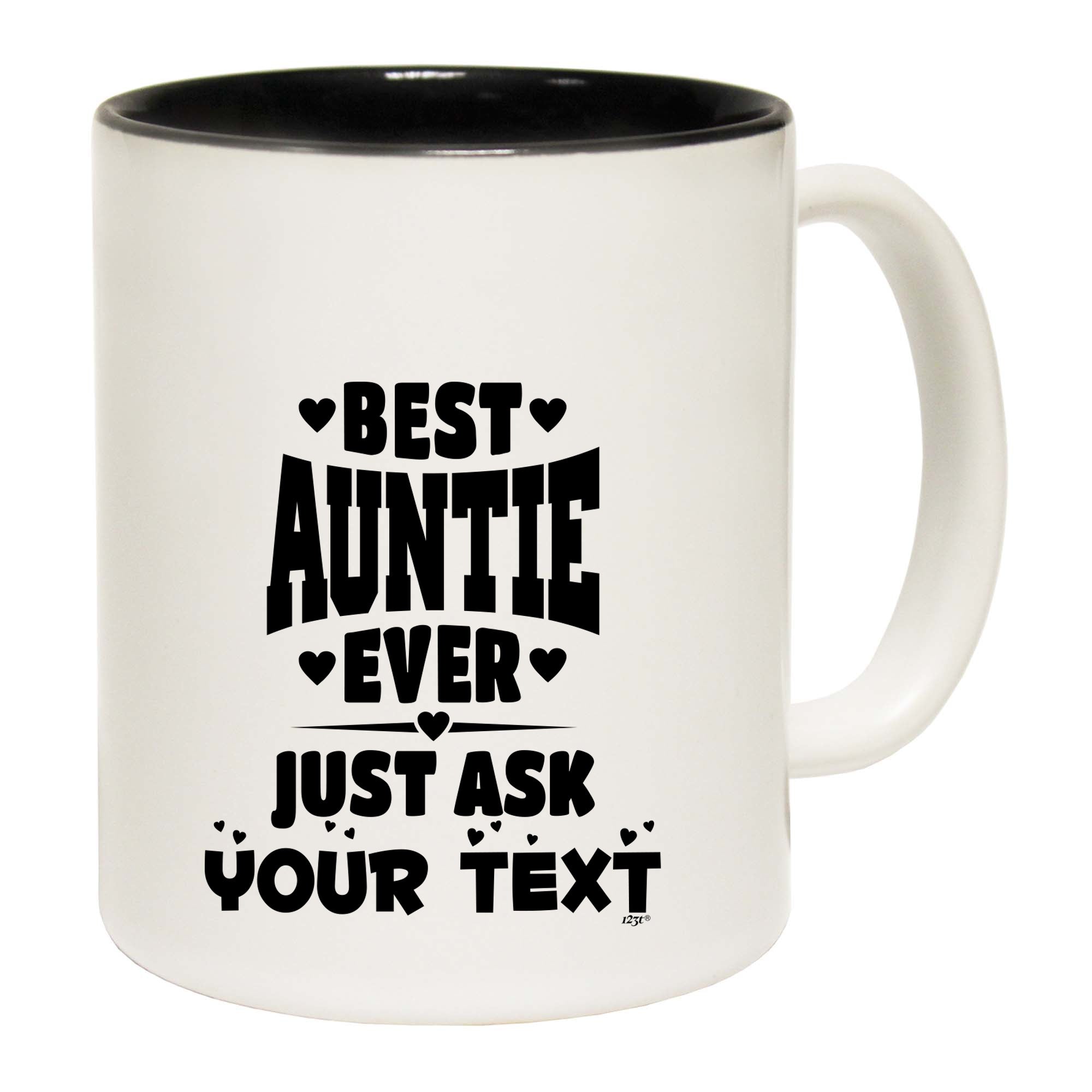 Best Auntie Ever Just Ask Your Text Personalised - Funny Coffee Mug Cup