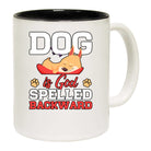 Dog Is God Spelled Backward - Funny Coffee Mug