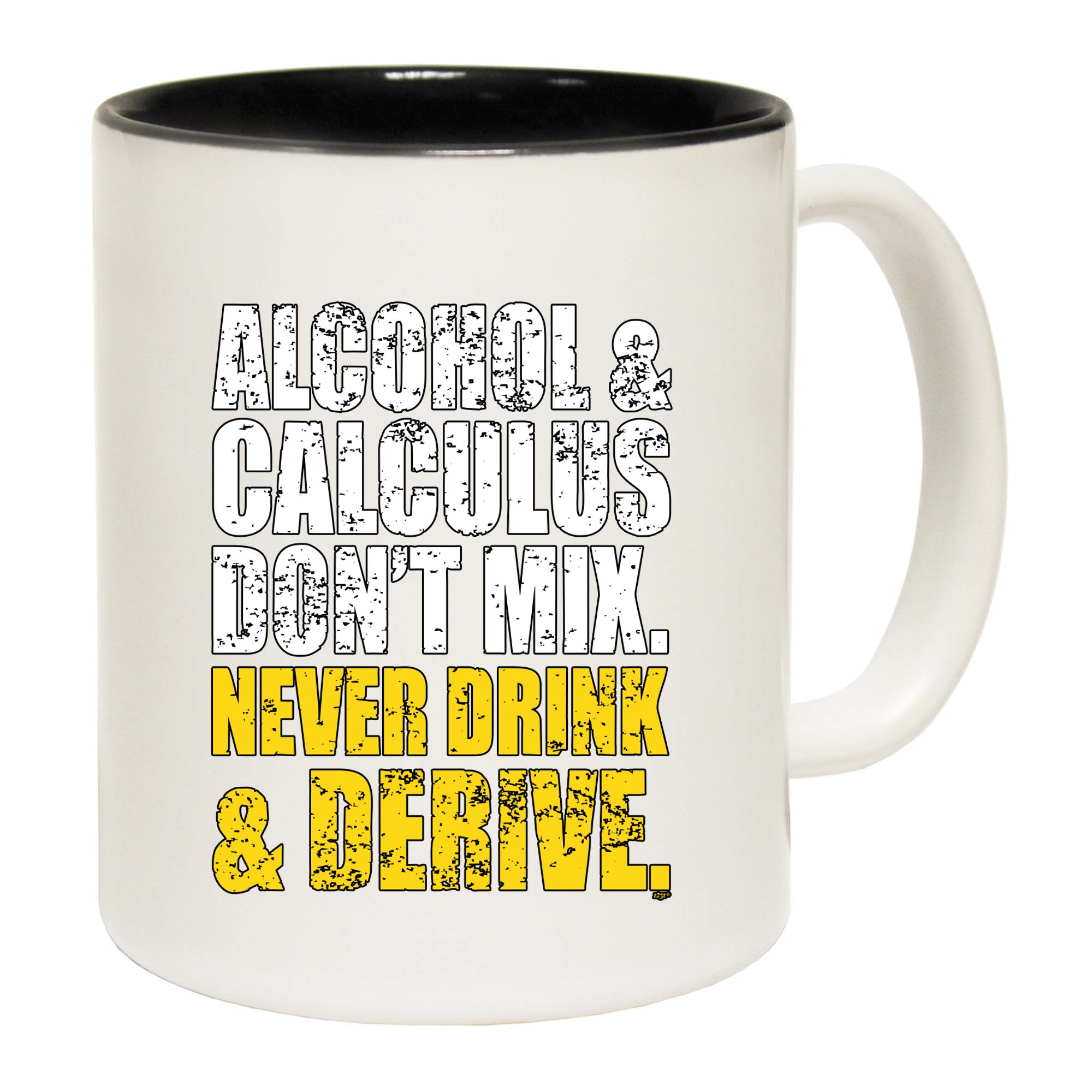 Alcohol And Calculus Dont Mix - Funny Coffee Mug Cup