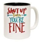 Shut Up Liver Your Fine Beer Wine Alcohol - Funny Coffee Mug