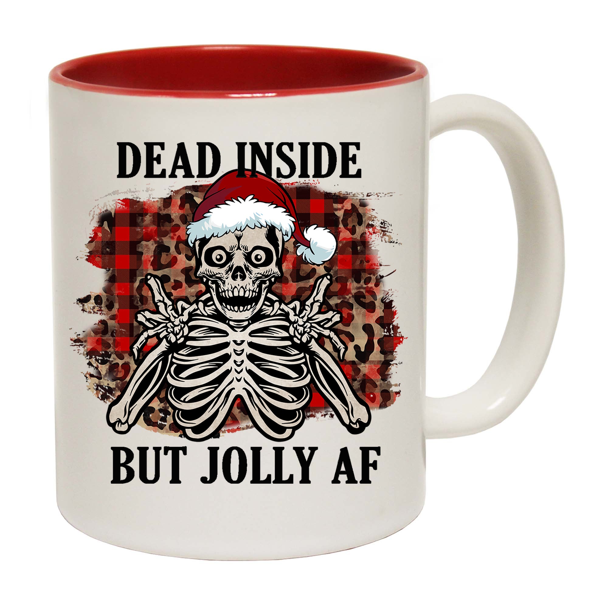 Christmas Dead Inside But Jolly Af - Funny Coffee Mug