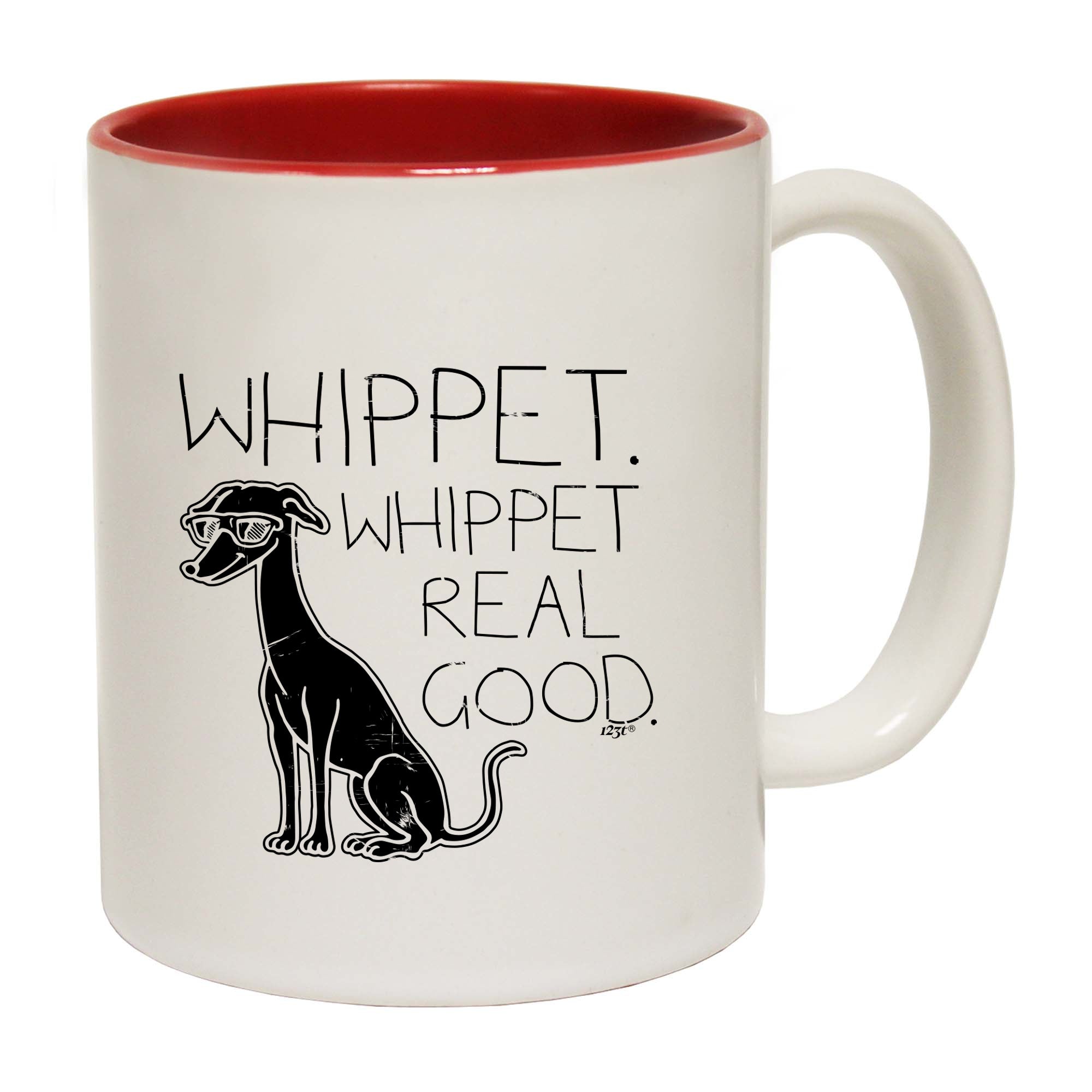 Whippet Whippet Real Good Dog - Funny Coffee Mug