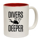 Ow Divers Do It Deeper - Funny Coffee Mug