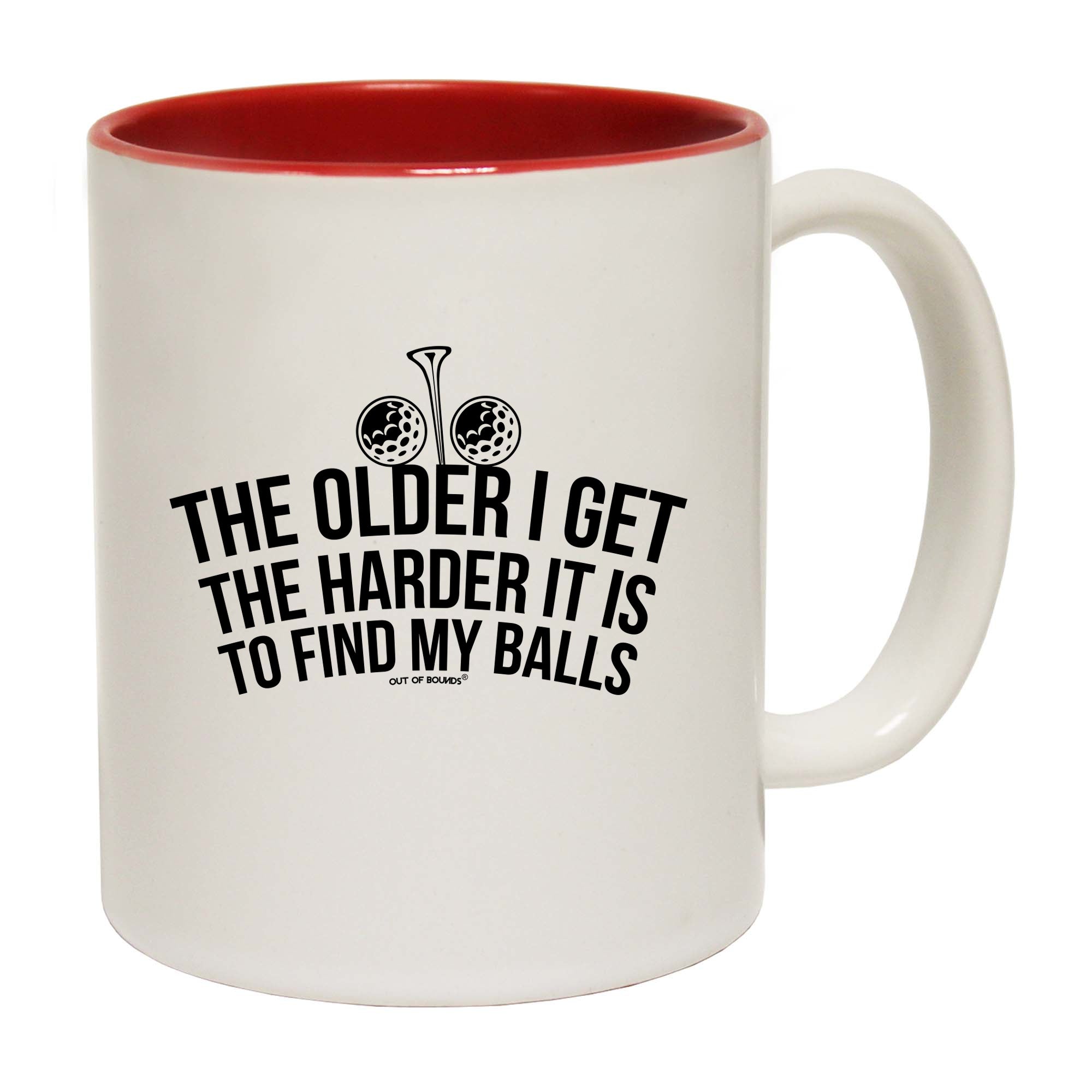 Oob The Older I Get The Harder It Is To Find My Balls - Funny Coffee Mug