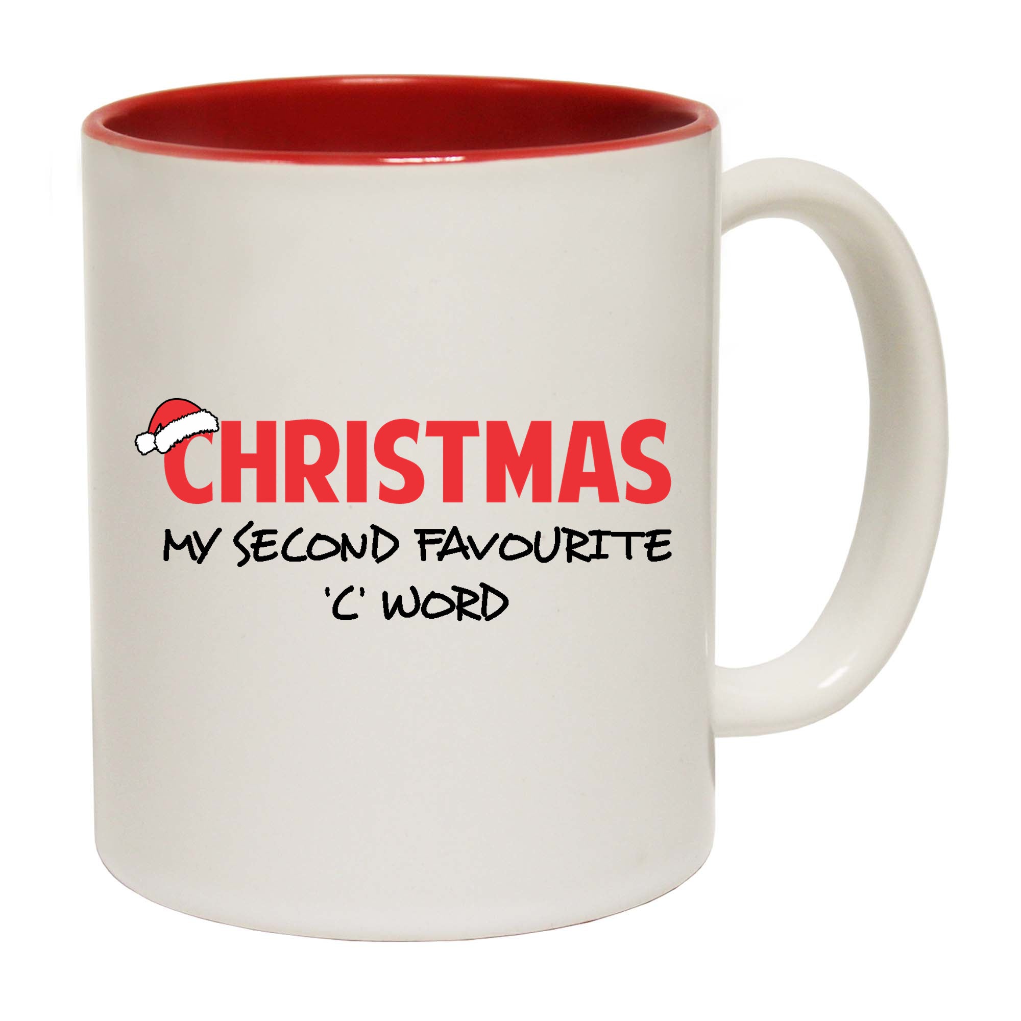 Christmas My Second Favourite C Word - Funny Coffee Mug