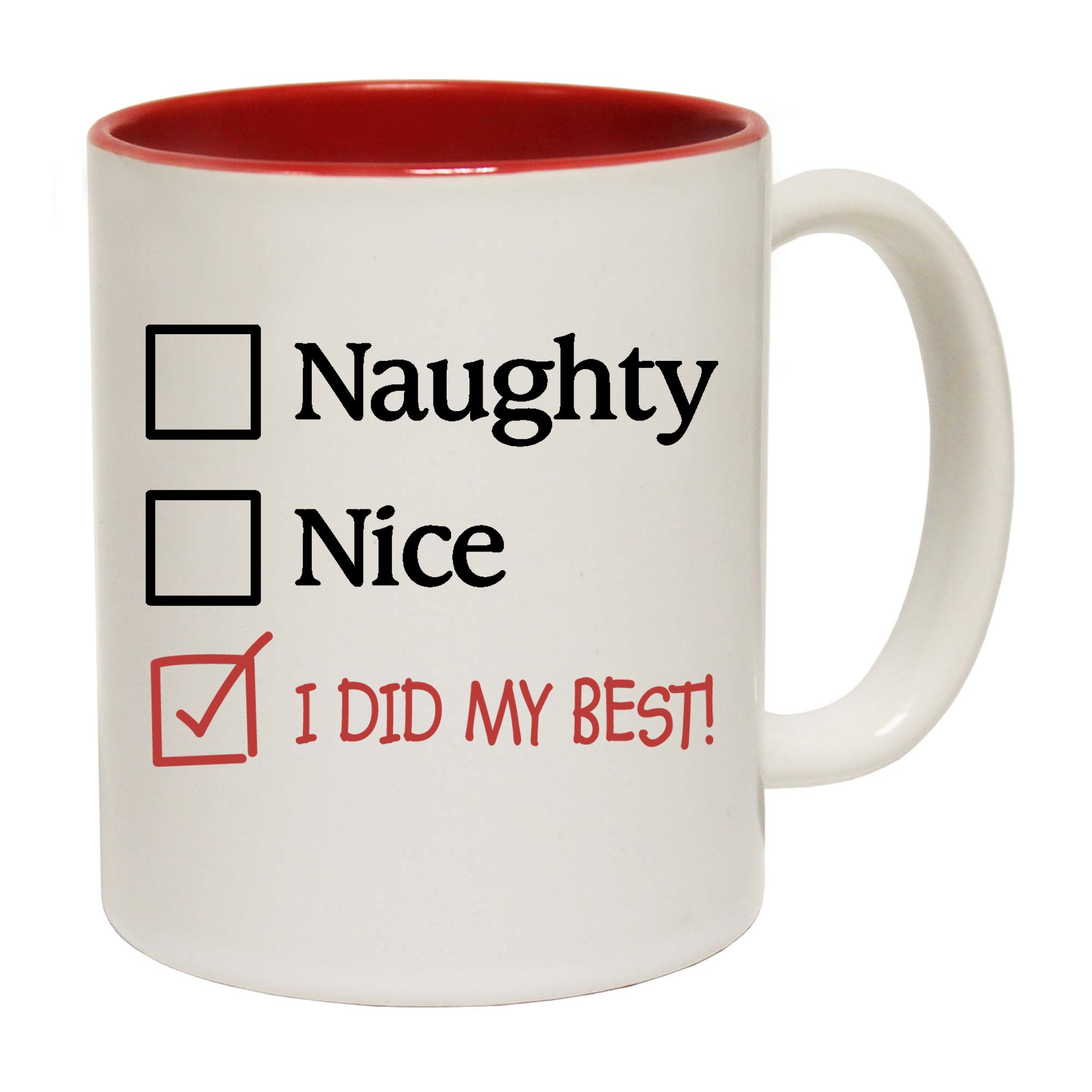 Christmas Naughty Nice I Did My Best - Funny Coffee Mug