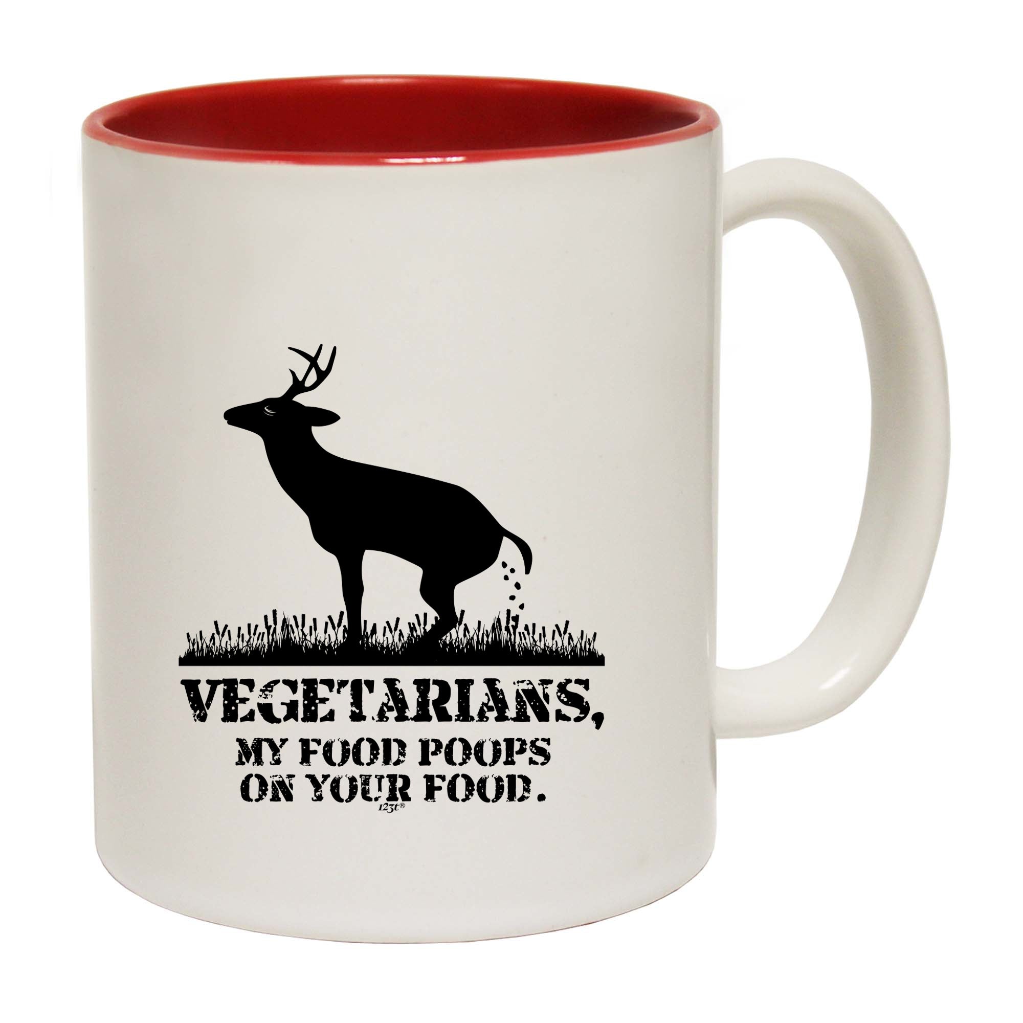 Vegetarians My Food Poops - Funny Coffee Mug