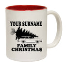 Family Christmas Your Surname Personalised - Funny Coffee Mug