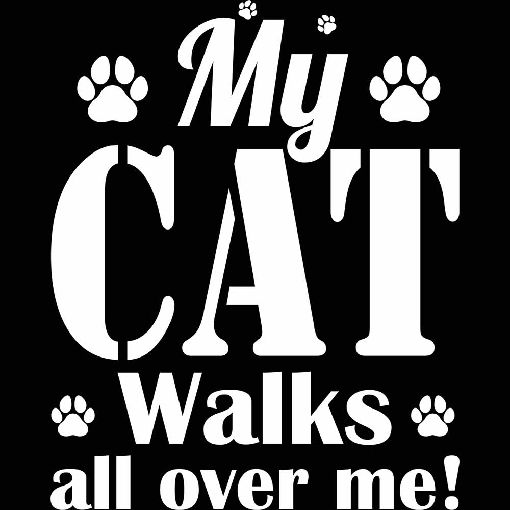 My Cat Walks All Over Me - Mens 123t Funny T-Shirt Tshirts