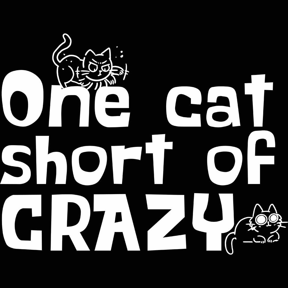 One Cat Short Of Crazy Cats - Mens 123t Funny T-Shirt Tshirts