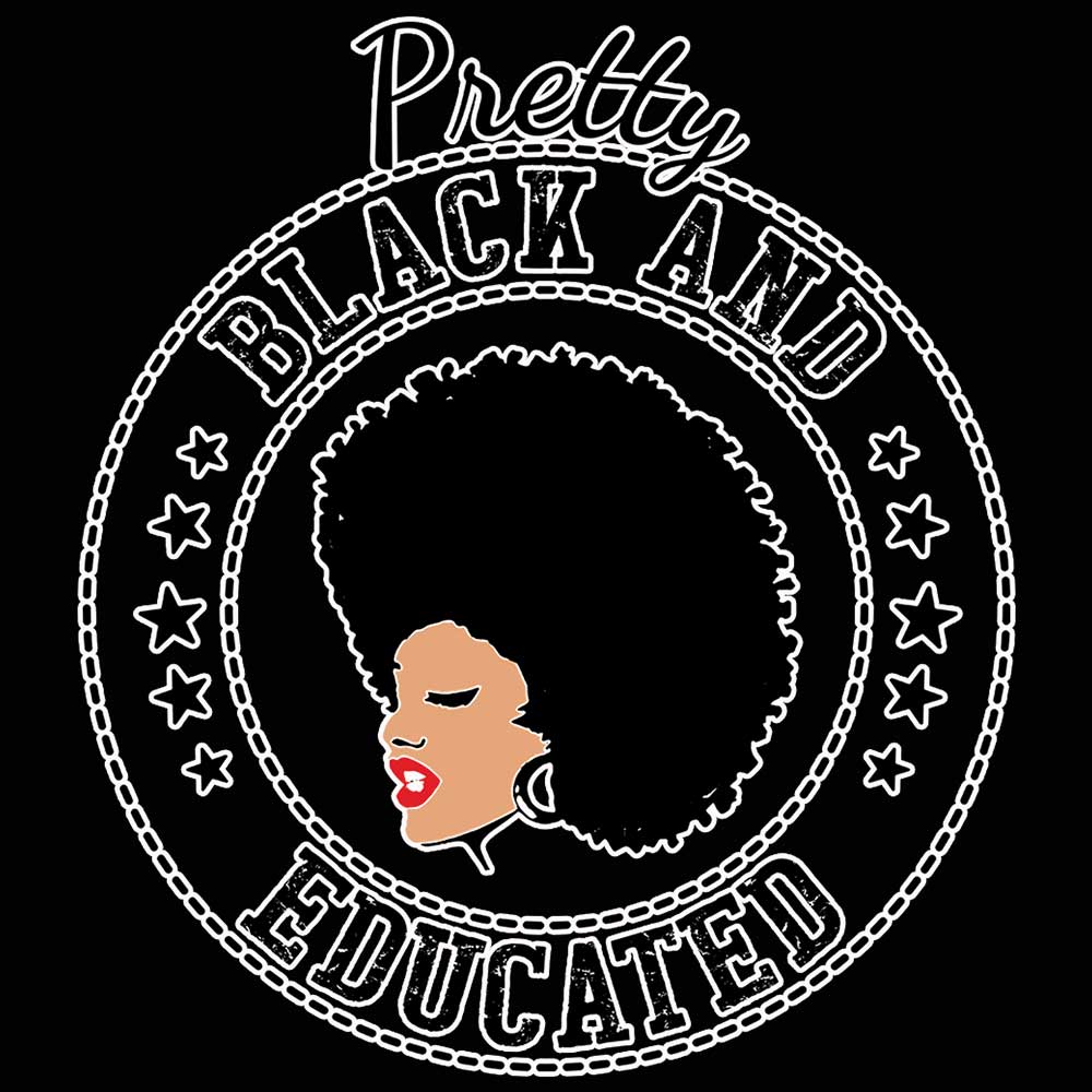 Pretty Black And Educated Afro - Mens 123t Funny T-Shirt Tshirts