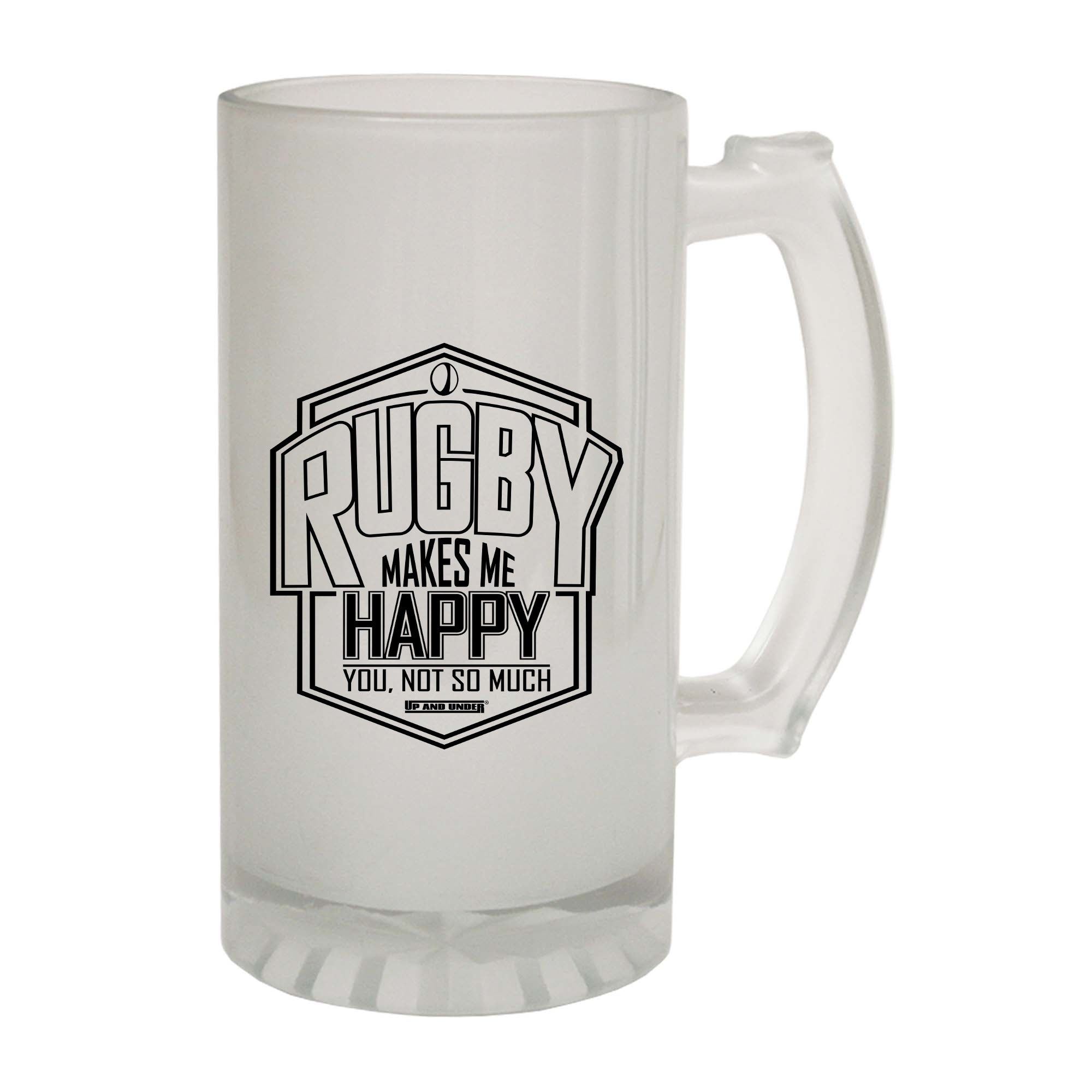 Uau Rugby Makes Me Happy You Not So Much - Funny Beer Stein