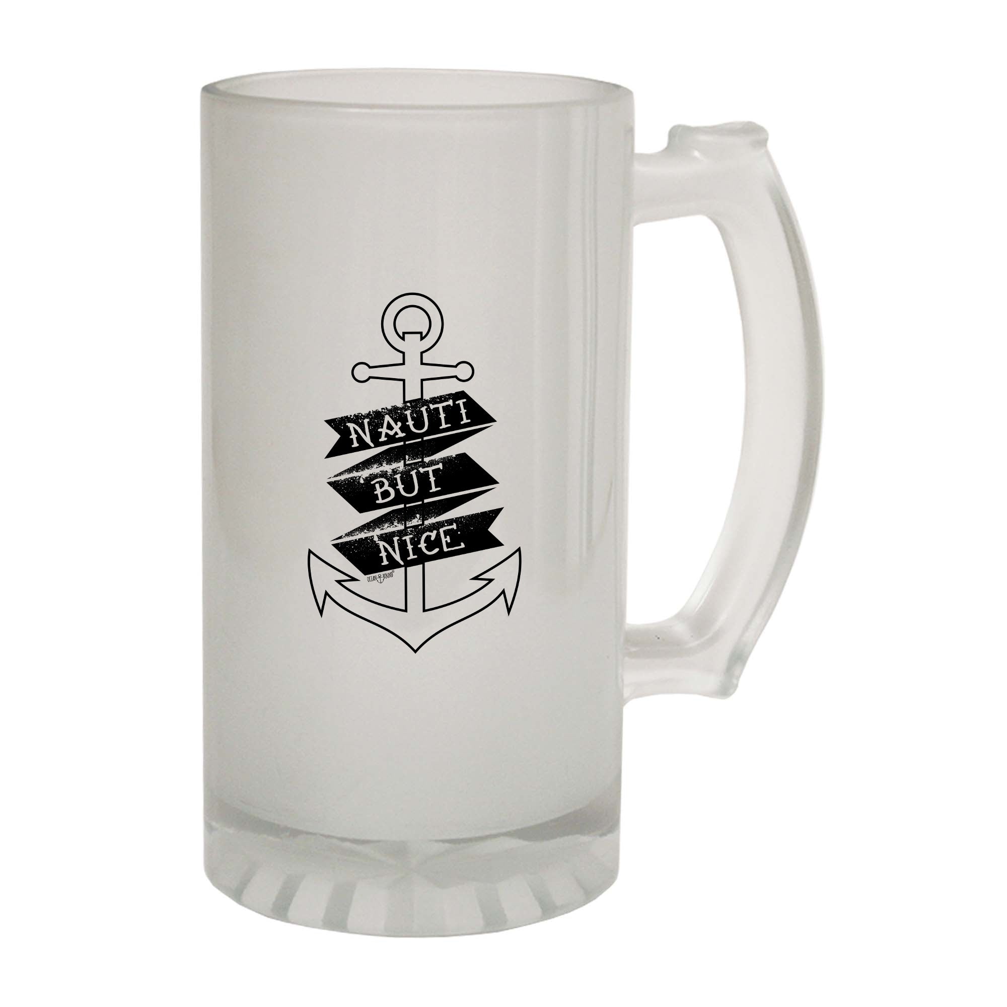 Ob Nauti But Nice - Funny Beer Stein