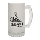 Aa Wanna Hook Up - Funny Beer Stein