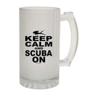 Ow Keep Calm And Scuba On - Funny Beer Stein