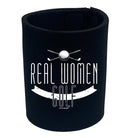 Oob Real Women Golf - Funny Stubby Holder