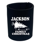 Family Christmas Jackson - Funny Stubby Holder